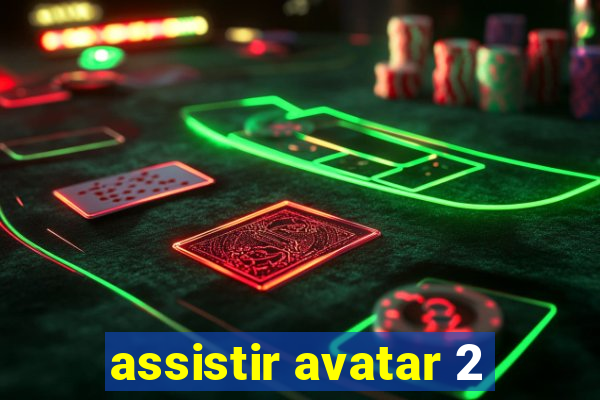assistir avatar 2